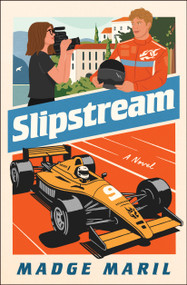 Slipstream by Madge Maril, 9781668098776