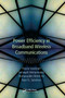 Power Efficiency in Broadband Wireless Communications by Pooria Varahram, Somayeh Mohammady, Borhanuddin Mohd Ali, Nasri Sulaiman, 9780367378400