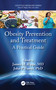 Obesity Prevention and Treatment (A Practical Guide) by James M. Rippe, John P. Foreyt, 9780367551780