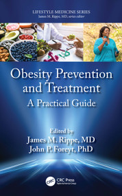 Obesity Prevention and Treatment (A Practical Guide) by James M. Rippe, John P. Foreyt, 9780367551780