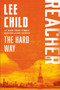 The Hard Way (A Reacher Novel) by Lee Child, 9780440423027