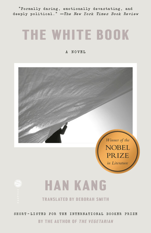 The White Book (A Novel) by Han Kang, Deborah Smith, 9780525573074