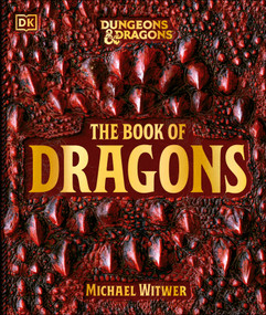 Dungeons and Dragons The Book of Dragons by Michael Witwer, 9780593969311