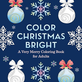 Color Christmas Bright (A Very Merry Coloring Book for Adults) by Frechverlag, Mila Dierksen, 9798886081442