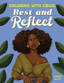 Coloring with Coco: Rest and Reflect by Andrea Ballo, 9798886084412