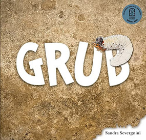 Grub by Sandra Severgnini, 9781922539267