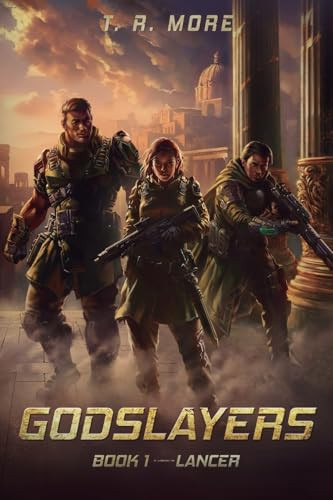 Lancer (An Epic Sci-Fi Adventure) by T. R. More, 9781039474819