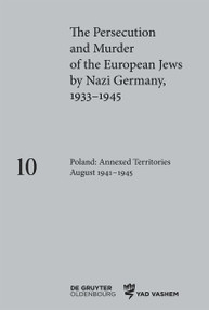 Poland: Annexed Territories August 1941-1945 by Ingo Loose, 9783110687422