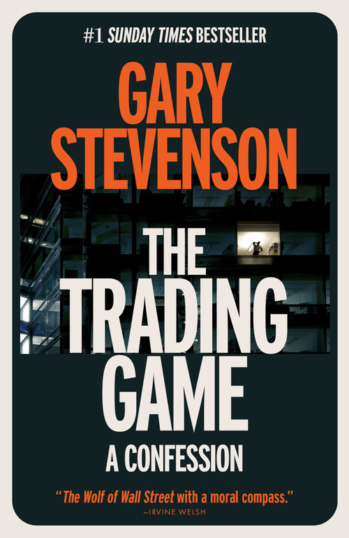 The Trading Game (A Confession) - 9780593727232 by Gary Stevenson, 9780593727232