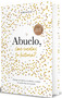 Abuelo, ¿me cuentas tu historia? (Edición oficial) / Grandpa Tell Me (Official Edition) (Spanish Edition) by Elma van Vliet, 9788401022968