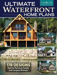 Ultimate Waterfront Home Plans (179 Designs Ideal for Personal, Family, Company Retreats) by Design America Inc., 9781580118712