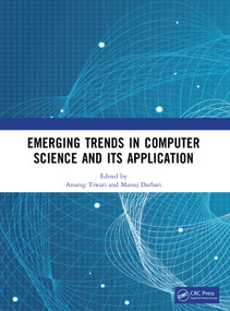 Emerging Trends in Computer Science and Its Application by Anurag Tiwari, Manuj Darbari, 9781032999012