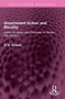 Government Action and Morality (Some Principles and Concepts of Liberal-Democracy) by Robert (R. S.) Downie, 9781032397979