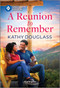 A Reunion to Remember - 9781335180056 by Kathy Douglass, 9781335180056