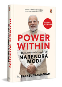 Power Within (The Leadership Legacy of Narendra Modi) - 9780143469278 by R. Balasubramaniam, 9780143469278