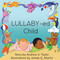 LULLABY-ed Child by Andrew S Taylor, James G. Martin, 9780989333634