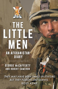 The Little Men (An Afghanistan Diary) - 9781398125483 by George McCafferty, Robert Cameron, 9781398125483