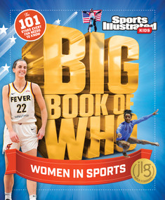Big Book of WHO Women in Sports by Sports Illustrated Kids, 9781637276839