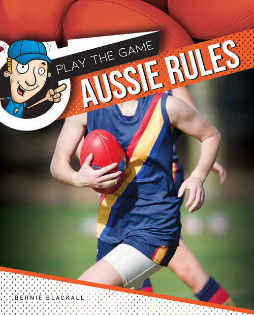 Aussie Rules - 9781761400520 by Bernie Blackall, 9781761400520
