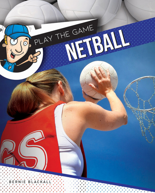 Netball - 9781761400568 by Bernie Blackall, 9781761400568