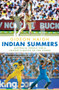 Indian Summers (Australia versus India - Cricket's Battle of the Titans) by Gideon Haigh, 9781761472138