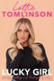 Lucky Girl (Family, Falling and Finding My Way) - 9781785121128 by Lottie Tomlinson, 9781785121128