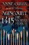 Agincourt 1415: The Archers' Story by Anne Curry, Robert Hardy, 9781803998305
