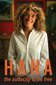 Hana (The Audacity to Be Free) by Hana Assafiri, 9781922779182