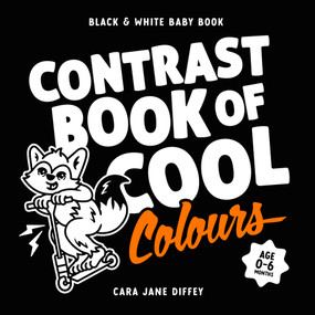 The Contrast Book of Cool Colours by Cara Jane Diffey, 9781923091474