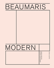 Beaumaris Modern (Modernist homes in Beaumaris) by Fiona Austin, 9781925556407
