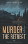 Murder at the Retreat (A Rose Blair Murder Mystery) by Judy Keightley, 9781951694586
