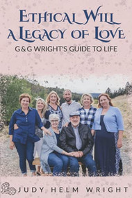 Ethical Will - a Legacy of Love by Judy Wright, 9781951694876