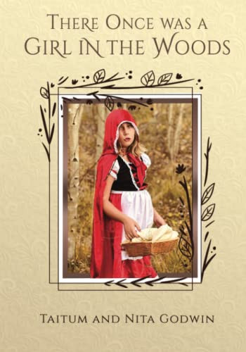 There Once Was a Girl in the Woods by Nita Godwin, 9781955272759