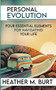 Personal Evolution (Four Essental Elements for Navigating Your Life) by Heather Burt, 9781961347281