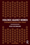 Violence Against Women (Criminological Perspectives on Men's Violence) by Nicole Westmarland, 9781032214597