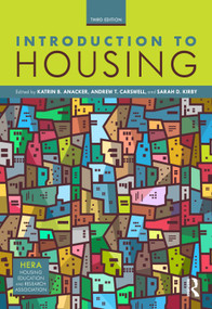 Introduction to Housing by Katrin B. Anacker, Andrew T. Carswell, Sarah D. Kirby, 9780367465056