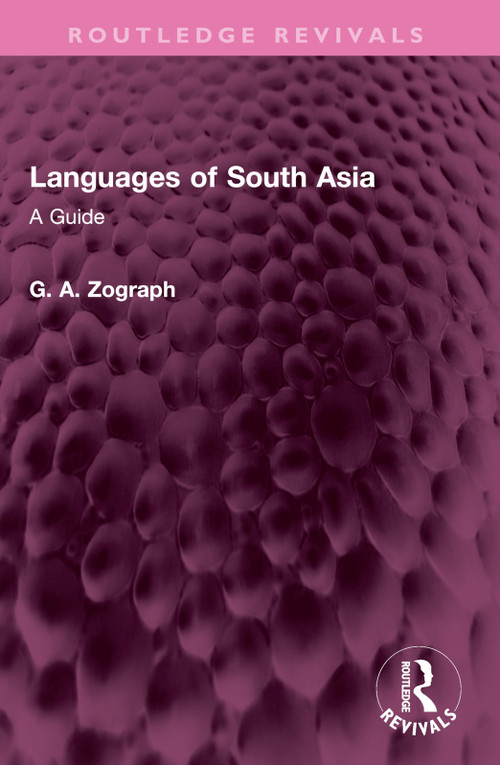 Languages of South Asia (A Guide) by G. A. Zograph, 9781032426655
