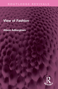 View of Fashion by Alison Adburgham, 9781032421520