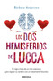 Los dos hemisferios de Lucca / Lucca's World (Spanish Edition) by Bárbara Anderson, 9786073848619