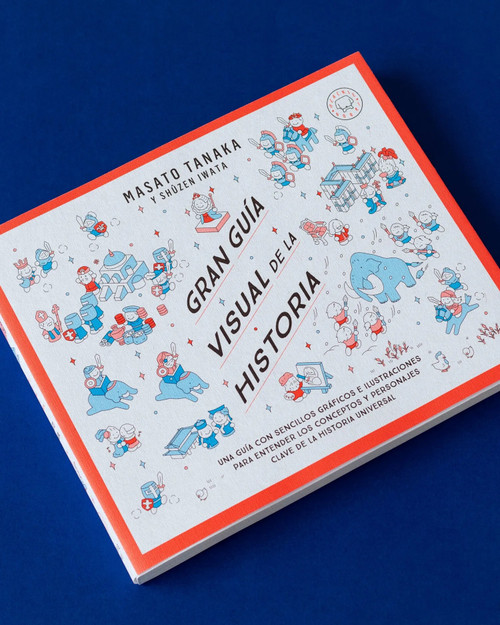 Gran guía visual de la historia / Great Visual Guide to History (Spanish Edition) by Masato Tanaka, Shûzen Iwata, 9788410323339