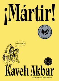 ¡Mártir! / Martyr! (Spanish Edition) by Kaveh Akbar, 9788410323322