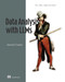 Data Analysis with LLMs (Text, tables, images and sound) by Immanuel Trummer, 9781633437647