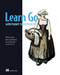 Learn Go with Pocket-Sized Projects by Aliénor  Latour, Donia  Chaiehloudj, Pascal Bertrand, 9781633438804