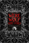 Were Wolf Short Stories by Karen E. Macfarlane, Richard Beauchamp, Charlotte Bond, B.A. Booher, Ramsey Campbell, Catherine Cavendish, E.C. Dorgan, Roy Graham, Maria Haskins, Rebecca Jones-Howe, Andrew Lyall, Mark Patrick Lynch, Clara MacGauffin, Natasha Marshall, Jim Moss, James Musgrave, Plangdi Neple, Aggie Novak, Rachel Nussbaum, Natalie Shea, M.M. Williams, Zez Wyatt, Wen Wen Yang, 9781835622650