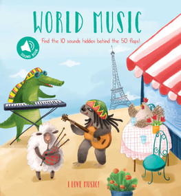 I Love Music - World Music (A Sound Board Book with Flaps) by Little Genius Books, 9781960107657