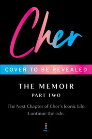 Cher: Part Two (The Memoir) - 9780063422735 by Cher, 9780063422735