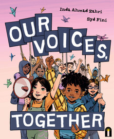 Our Voices, Together by Inda Zahri, Syd Fini, 9781761211249