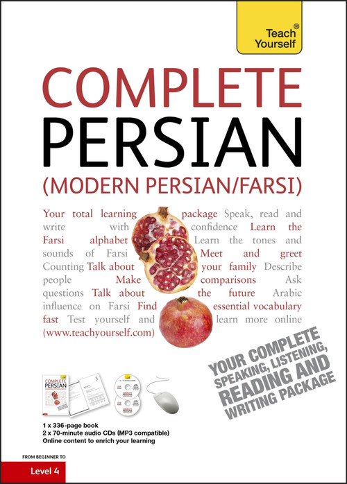 Complete Modern Persian (Farsi) Beginner to Intermediate Course (Learn to read, write, speak and understand a new language) by Narguess Farzad, 9781444102307
