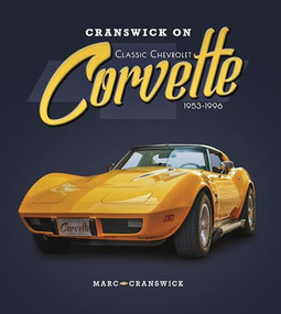 Cranswick on Classic Chevrolet Corvette 1953-1996 by Marc Cranswick, 9781787119086