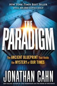 The Paradigm (The Ancient Blueprint That Holds the Mystery of Our Times) by Jonathan Cahn, 9781636414997